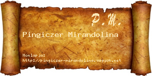 Pingiczer Mirandolina névjegykártya